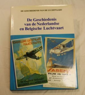 “De geschiedenis van de Nederlandse en Belgische luchtvaart”
