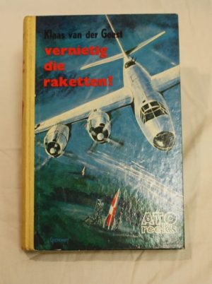“Vernietig die raketten!”