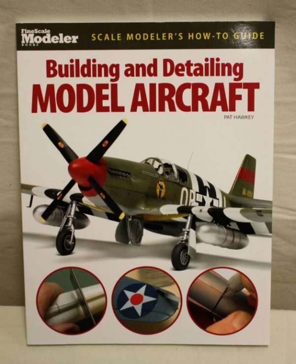 Building and detailing model aircraft